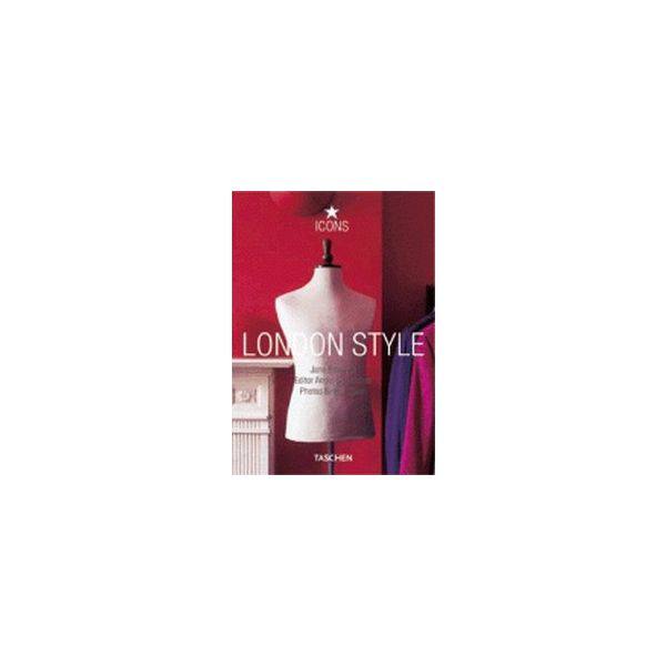 LONDON STYLE. Icons. “Taschen`s 25th anniversary