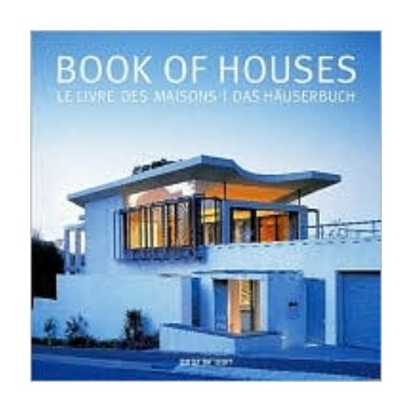 BOOK OF HOUSES/LE LIVRE DES MAISONS/DAS HAUSERBU
