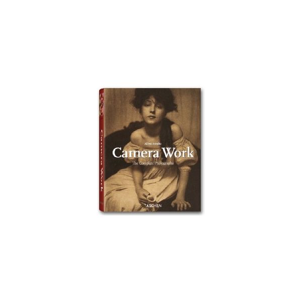 CAMERA WORK. The Complete Photographs. “Taschen`