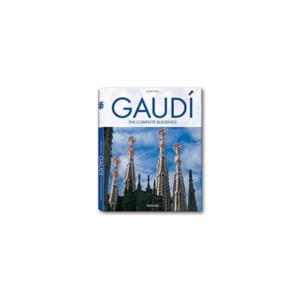 GAUDI: The Complete Buildings. “Taschen`s 25th a