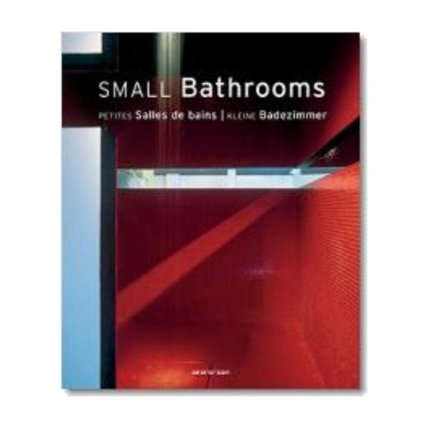SMALL BATHROOMS / PETITES SALLES DE BAINS / KLEI