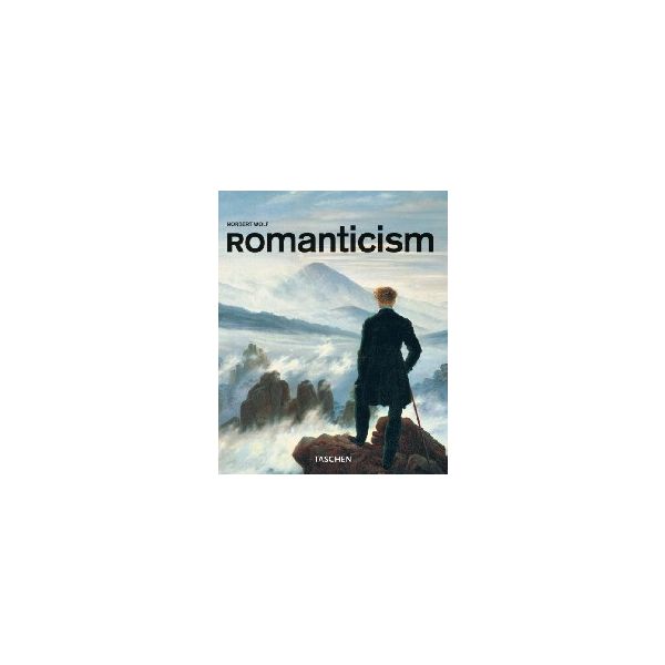 ROMANTICISM. “Basic art series“ (N.Wolf)