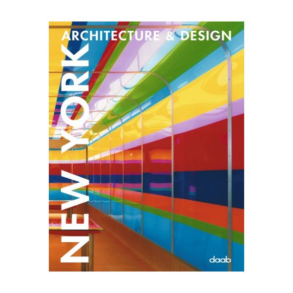 NEW YORK: Architecture&Design. /HB/ “daab“