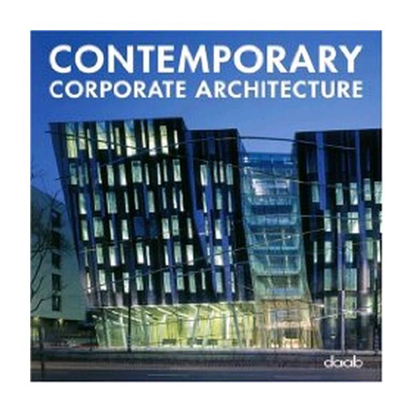CONTEMPORARY CORPORATE ARCHITECTURE. “daab“