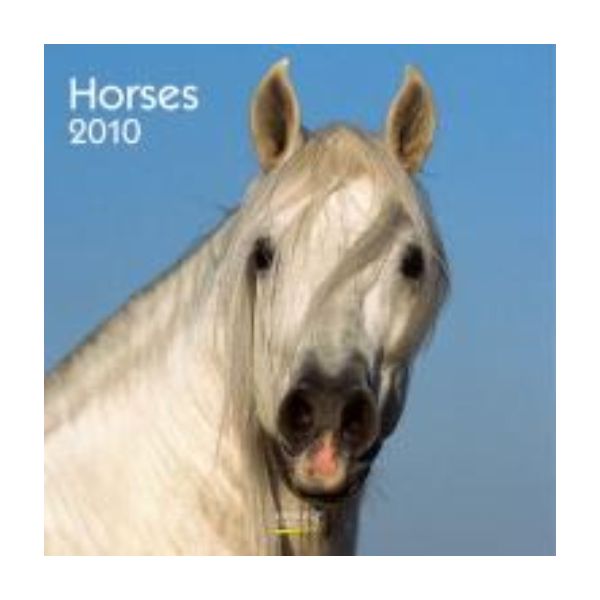 HORSES 2010. /стенен календар: 30 х 30 см./