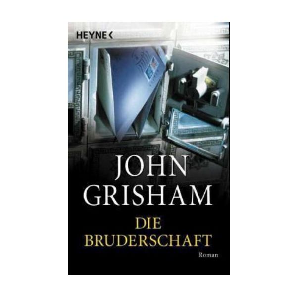 DIE BRUDERSCHAFT. (J.Grisham)
