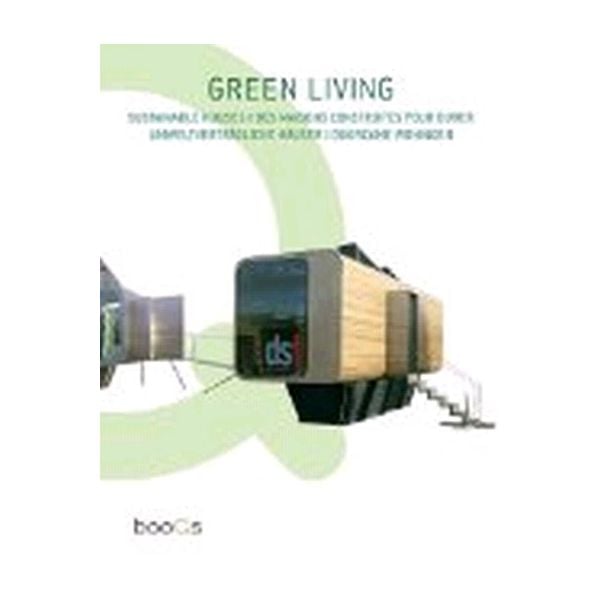 GREEN LIVING: Sustainable Houses. “booQs“