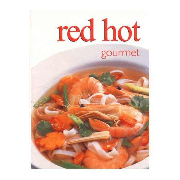 RED HOT GOURMET. “TRIDENT PRESS“