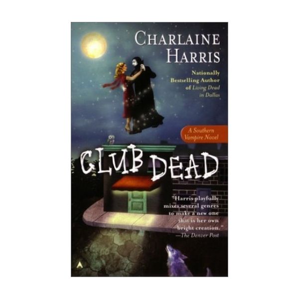 CLUB DEAD. (Charlaine Harris)
