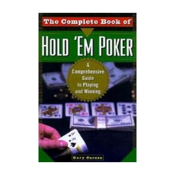 COMPLETE BOOK OF HOLD `EM POKER_THE: A Comprehen