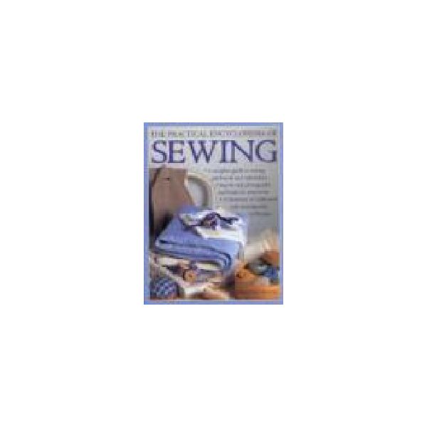 PRACTICAL ENCYCLOPEDIA OF SEWING_THE. “HH“, /HB/