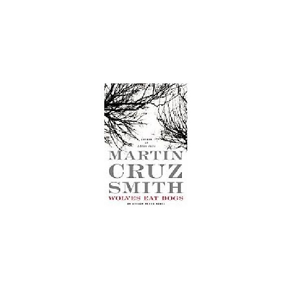 WOLVES EAT DOGS. (M.C.Smith), HB