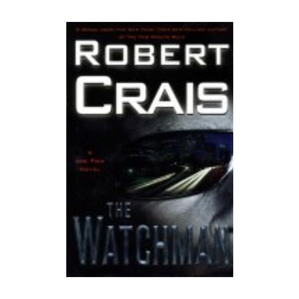 WATCHMAN_THE. (Robert Crais)