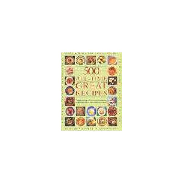 500 ALL-TIME GREAT RECIPES. “HH“, HB