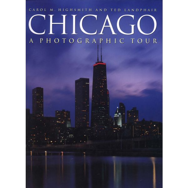 CHICAGO: A PHOTOGRAPHIC TOUR.