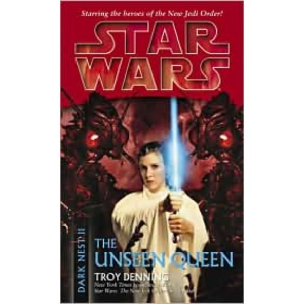 STAR WARS: THE UNSEEN QUEEN . The Dark Nest 2