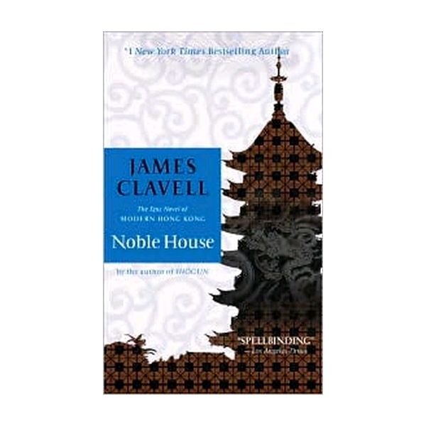 NOBLE HOUSE. (J.Clavell)