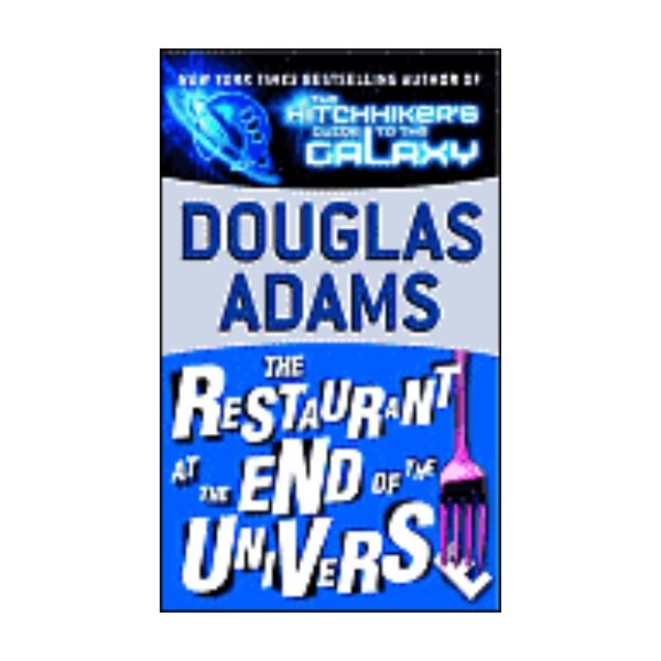 RESTAURANT AT THE END OF THE UNIVERSE_THE. (D.Ad