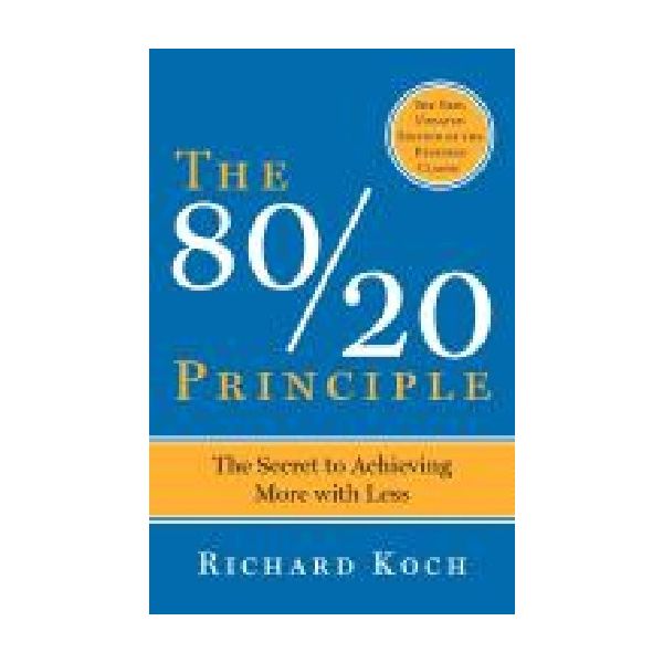 The 80/20 principle. (R.Koch)