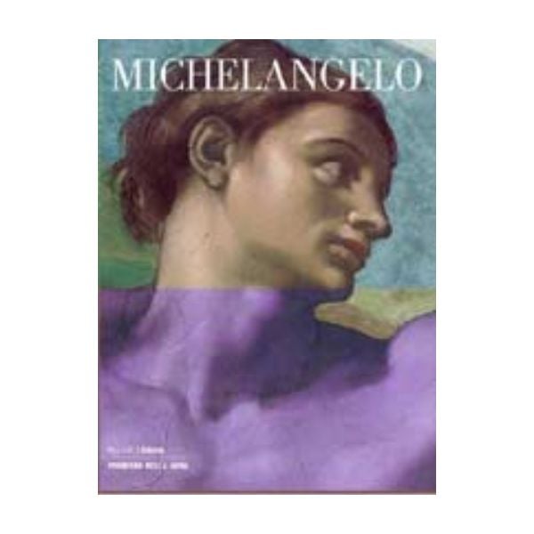 MICHELANGELO. “Art classics“ (Claudio Gamba)