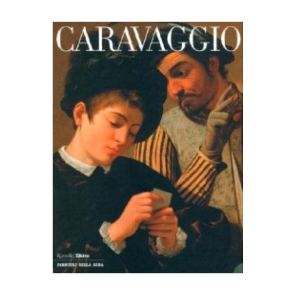 CARAVAGGIO. “Art classics“ (Francesca Marini)