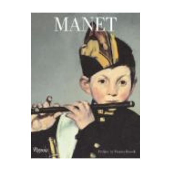 MANET. “Art classics“ (Marcello Venturi, Federic