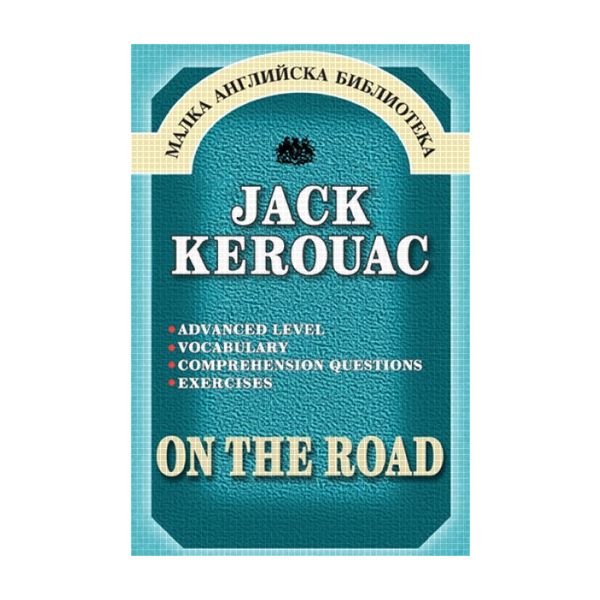 On The Road. (Jack Kerouak), /Advanced level/