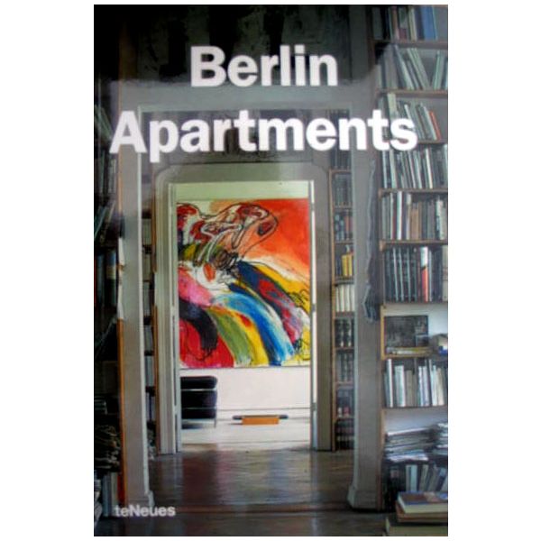 BERLIN APARTMENTS. “TeNeues“, PB