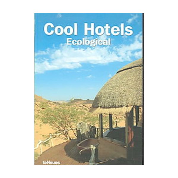 COOL HOTELS: Ecological. “TeNeues“