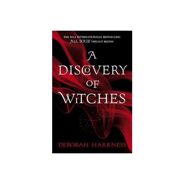 A DISCOVERY OF WITCHES : Now a major TV series (All Souls 1)