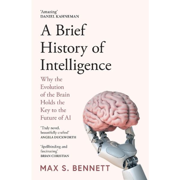 A Brief History of Intelligence