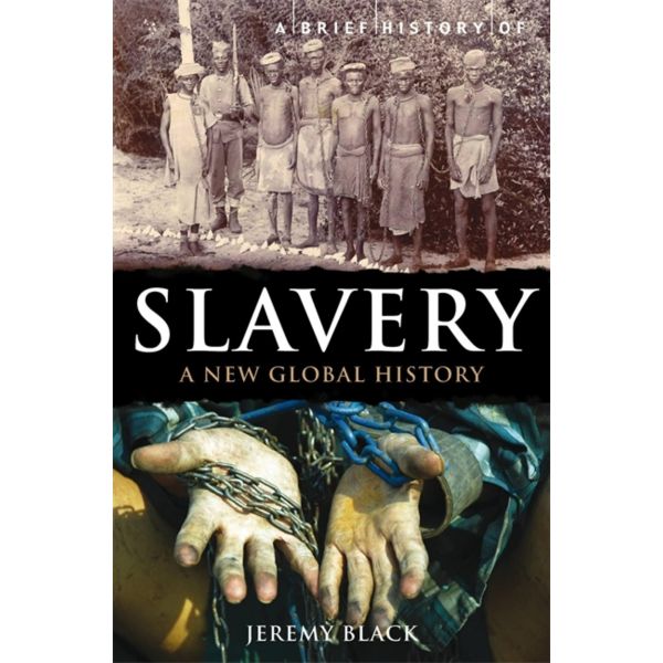 A Brief History of Slavery