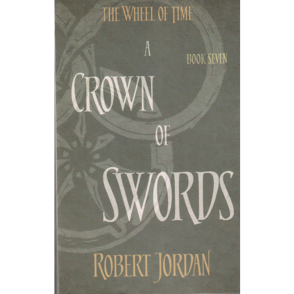 A CROWN OF SWORDS. “The Wheel of Time“, Book 7