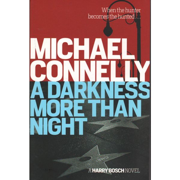 A DARKNESS MORE THAN NIGHT