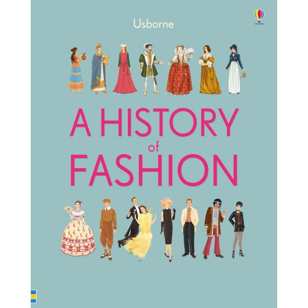 A HISTORY OF FASHION
