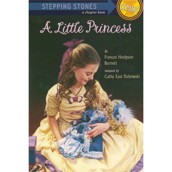 A LITTLE PRINCESS. “Stepping Stones Classic“