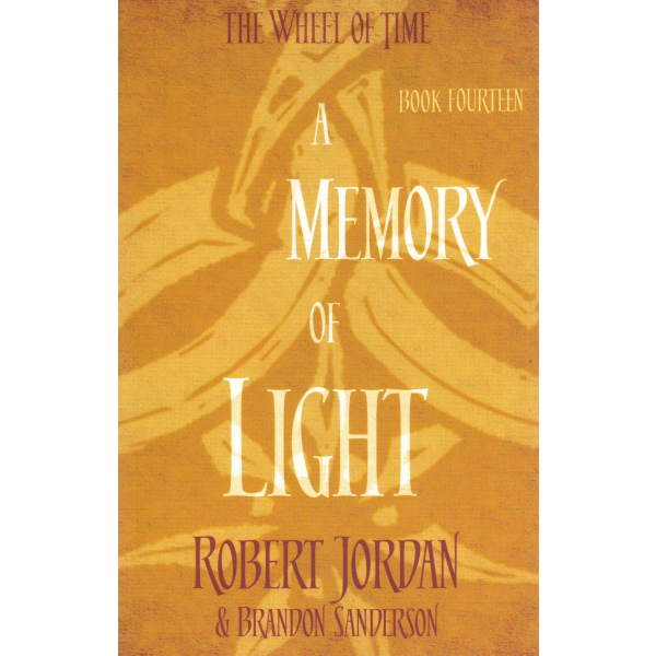 A MEMORY OF LIGHT. “The Wheel of Time“, Book 14