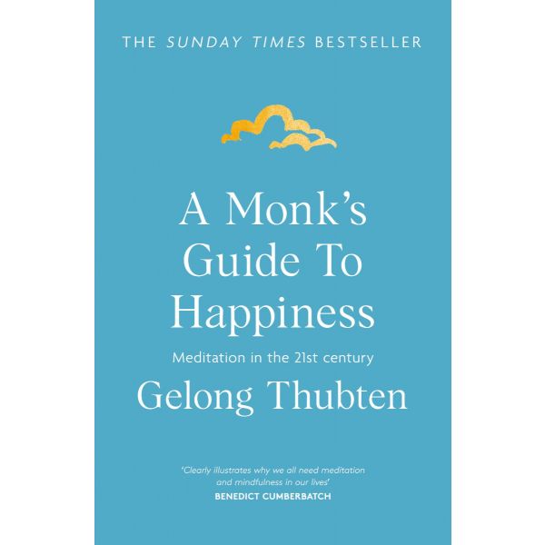 A MONK`S GUIDE TO HAPPINESS