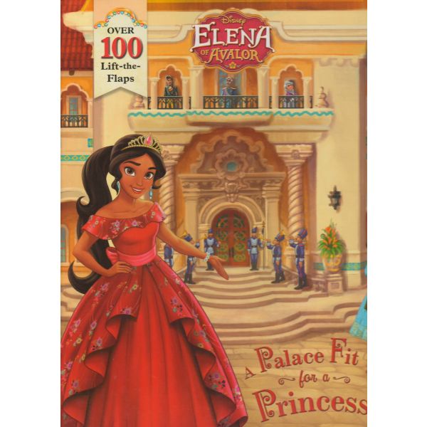 A PALACE FIT FOR A PRINCESS. “Disney Elena of Avalor“