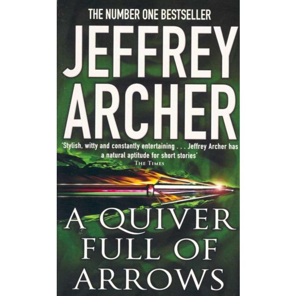A QUIVER FULL OF ARROWS