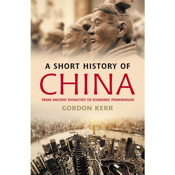A SHORT HISTORY OF CHINA