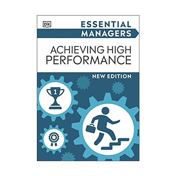 ACHIEVING HIGH PERFORMANCE