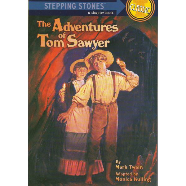 ADVENTURES OF TOM SAWYER_THE. “Stepping Stones C