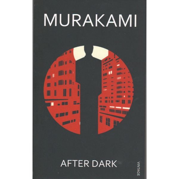 AFTER DARK. (H.Murakami)