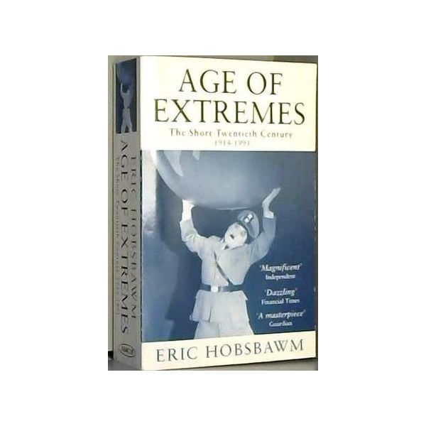 AGE OF EXTREMES_THE. 1914-1991. (Eric Hobsbawm)