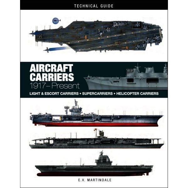 Aircraft Carriers: 1917 - Present