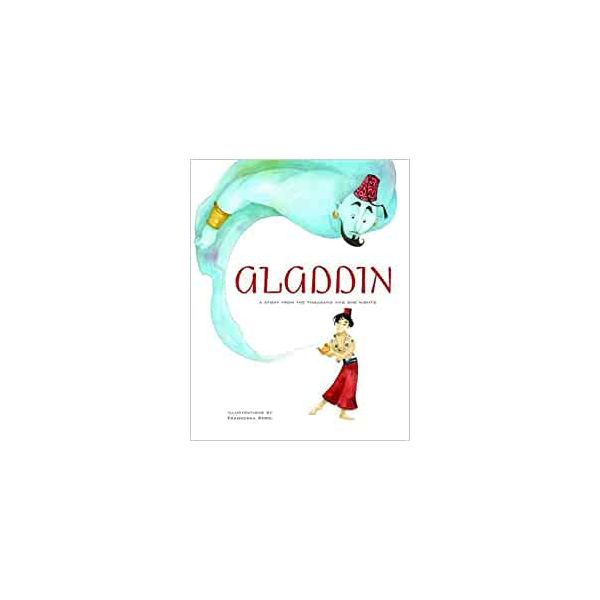 ALLADIN: A Story From The Thousand and One Night