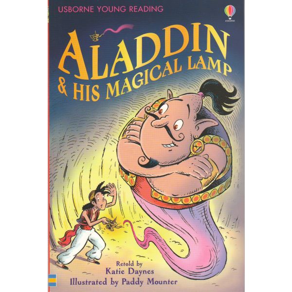 ALADDIN AND HIS MAGICAL LAMP. “Usborne First Reading“