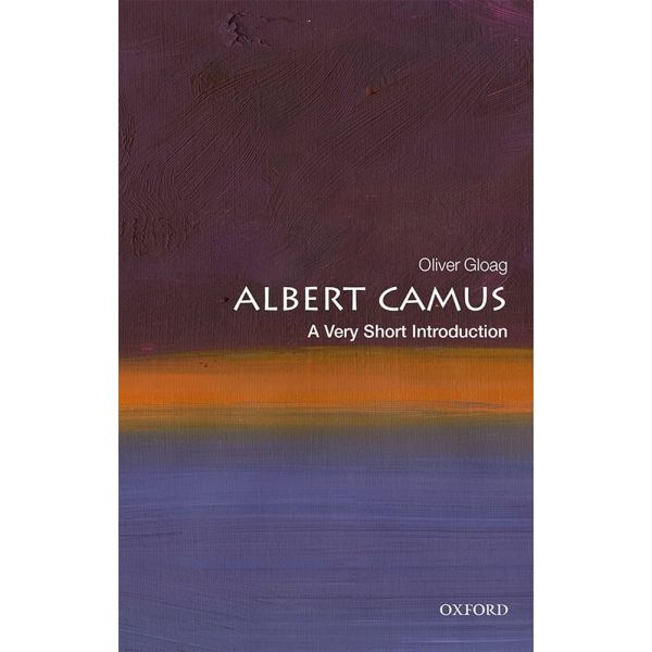 ALBERT CAMUS. “A Very Short Introduction“