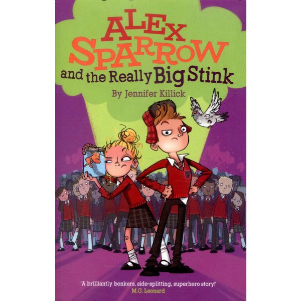ALEX SPARROW AND THE REALLY BIG STINK
